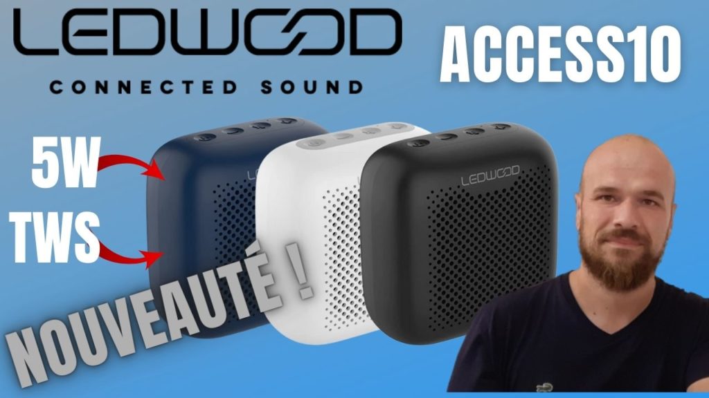 LEDWOOD ACCESS10 – Test d’une enceinte Bluetooth TWS petite , pas chère , mais surprenante.