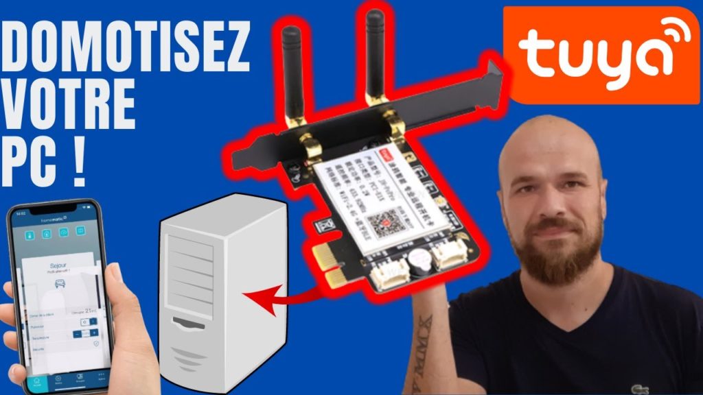 Carte PCIe TUYA pour DOMOTISER votre PC ! une nouveauté à voir absolument