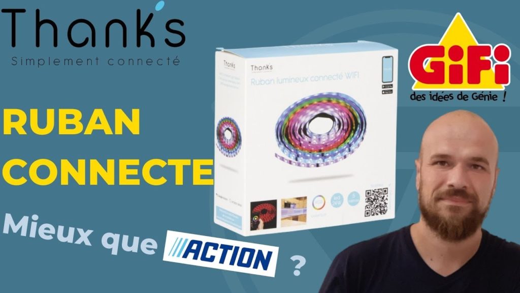 La domotique GIFI THANK’S : ça vaut quoi ? Test du RUBAN LED CONNECTE WIFI