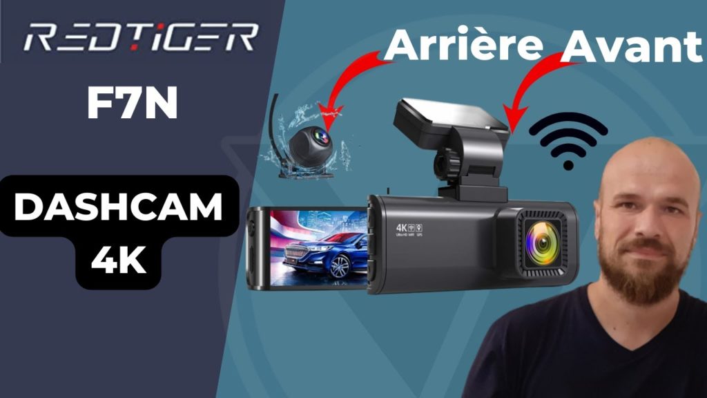 DASHCAM REDTIGER F7N – Elle filme l’AVANT et l’ARRIERE