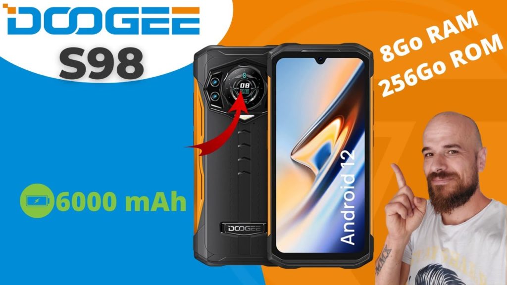 Doogee S98 : incassable , étanche et de bonnes performances pas trop cher