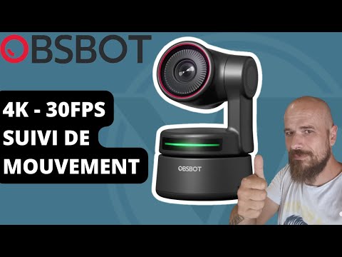 WEBCAM OBSBOT tiny 4K : feat   @YanNick   ,elle suit vos mouvements et zoom sur vous