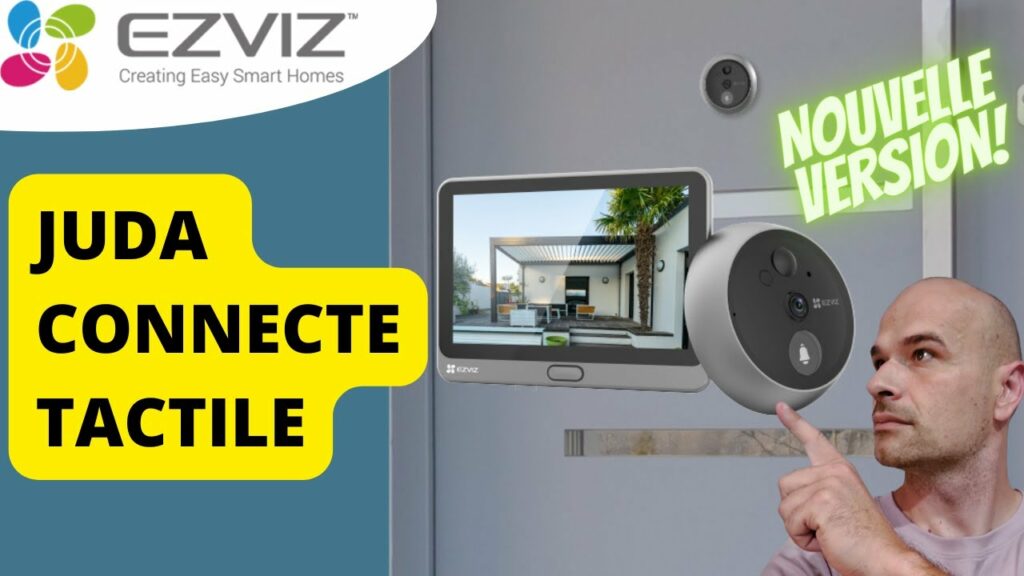 EZVIZ CP4 : Le nouveau JUDA connecté TACTILE