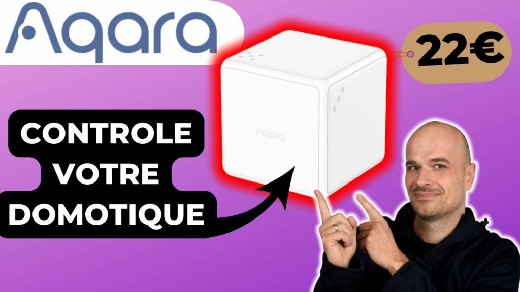 AQARA Cube T1 pro. Ca simplifie le pilotage domotique ?