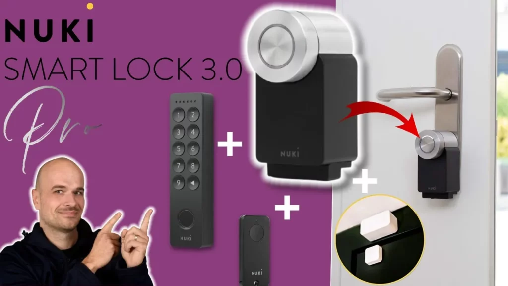 SERRURE CONNECTEE NUKI Smart Lock 3.0 Pro , Keypad 2.0 , Fob et Door SENSOR ! la solution idéale !