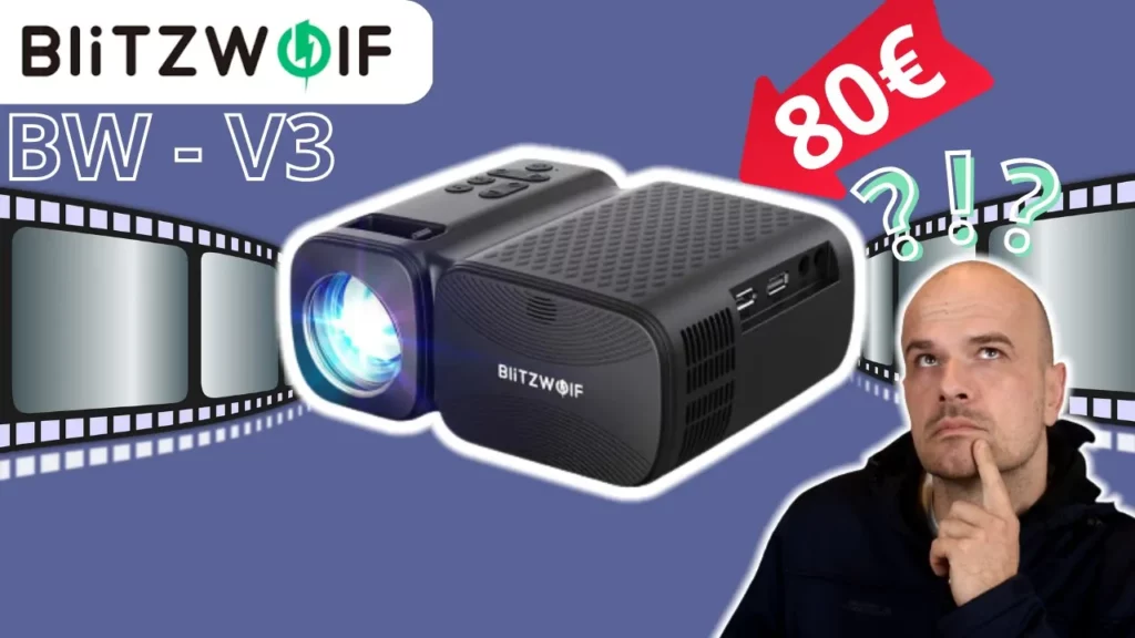 Un vidéo projecteur à 80€ ,ça donne quoi ? Blitzwolf BW-V3